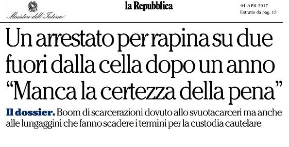 LA REPUBBLICA: SVUOTACARCERI, TANTO LAVORO PER NULLA