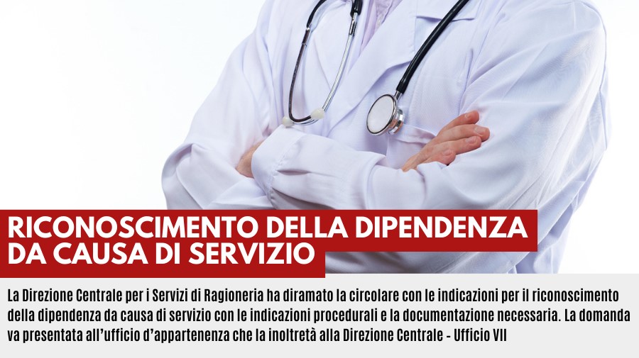 CIRCOLARI: PROCEDIMENTO PER IL RICONOSCIMENTO DELLA DIPENDENZA DA CAUSA DI SERVIZIO