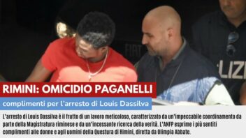 RIMINI: COMPLIMENTI PER L’ARRESTO PER L’OMICIDIO PAGANELLI