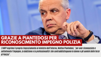 RINGRAZIAMO IL MINISTRO DELL’INTERNO PER RICONOSCIMENTO IMPEGNO POLIZIA