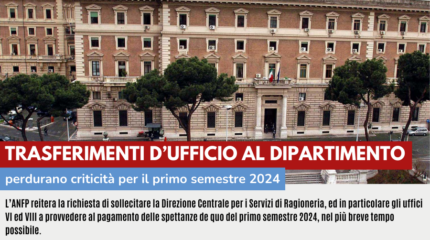 TRASFERIMENTI D’UFFICIO AL DIPARTIMENTO: PERDURANO CRITICITA' PER IL PRIMO SEMESTRE DEL 2024