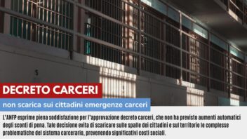 DECRETO CARCERI: NON SCARICA SUI CITTADINI EMERGENZE CARCERI