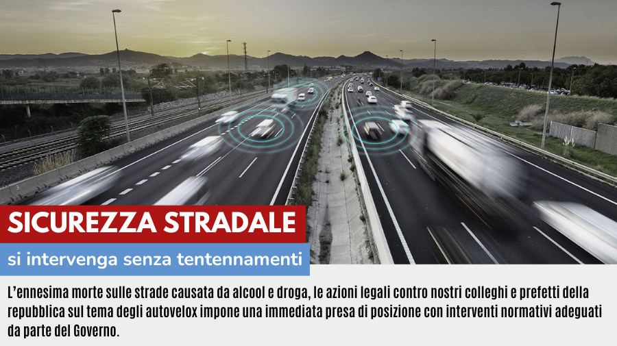 SICUREZZA STRADALE: SI INTERVENGA SENZA TENTENNAMENTI