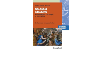 TRIESTE, 16 OTTOBRE ORE 9.30: PRESENTAZIONE VOLUME GALASSIA STALKING