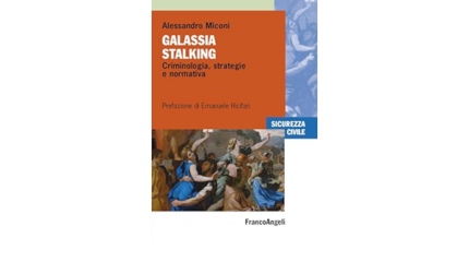 TRIESTE, 16 OTTOBRE ORE 9.30: PRESENTAZIONE VOLUME GALASSIA STALKING