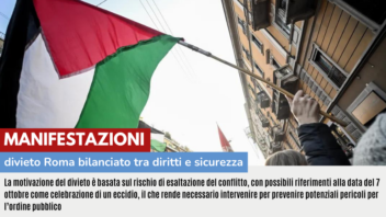 MANIFESTAZIONI: DIVIETO ROMA BILANCIATO TRA DIRITTI E SICUREZZA