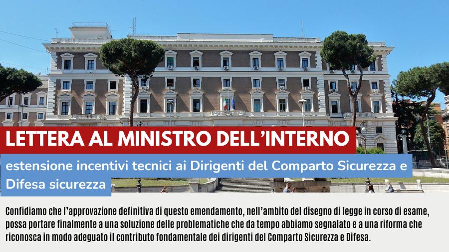 LETTERA AL MINISTRO DELL'INTERNO: ESTENSIONE INCENTIVI TECNICI AI DIRIGENTI DEL COMPARTO SICUREZZA E DIFESA