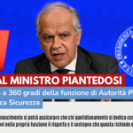 LETTERA AL MINISTRO PIANTEDOSI: RICONOSCIMENTO A 360 GRADI DELLA FUNZIONE DI AUTORITA' PROVINCIALE E LOCALE DI PUBBLICA SICUREZZA