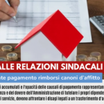 LETTERA ALLE RELAZIONI SINDACALI: SOLLECITO URGENTE PAGAMENTO RIMBORSI CANONI DI AFFITTO