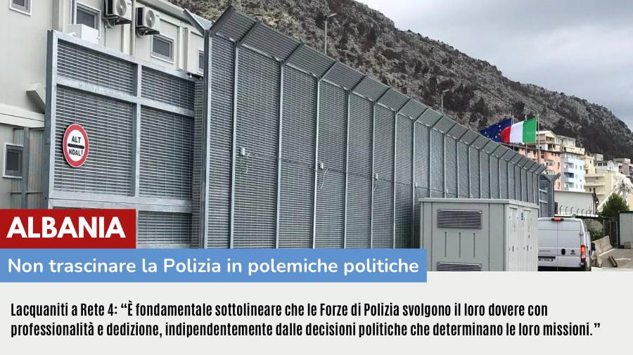 ALBANIA: NON TRASCINATE LA POLIZIA IN POLEMICHE POLITICHE