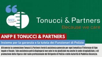 L’ANFP E TONUCCI & PARTNERS INSIEME PER LA GARANZIA E LA TUTELA DEI FUNZIONARI DI POLIZIA