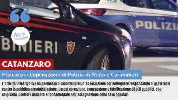 CATANZARO: PLAUSO PER L’OPERAZIONE POLIZIA DI STATO E CARABINIERI