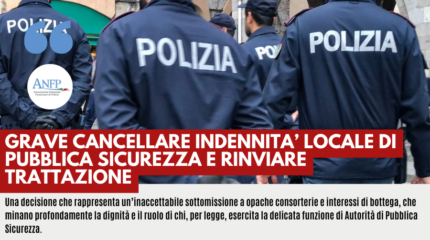 GRAVE CANCELLARE INDENNITA' LOCALE DI PUBBLICA SICUREZZA E RINVIARE TRATTAZIONE