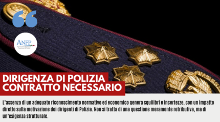 DIRIGENZA DI POLIZIA: CONTRATTO NECESSARIO